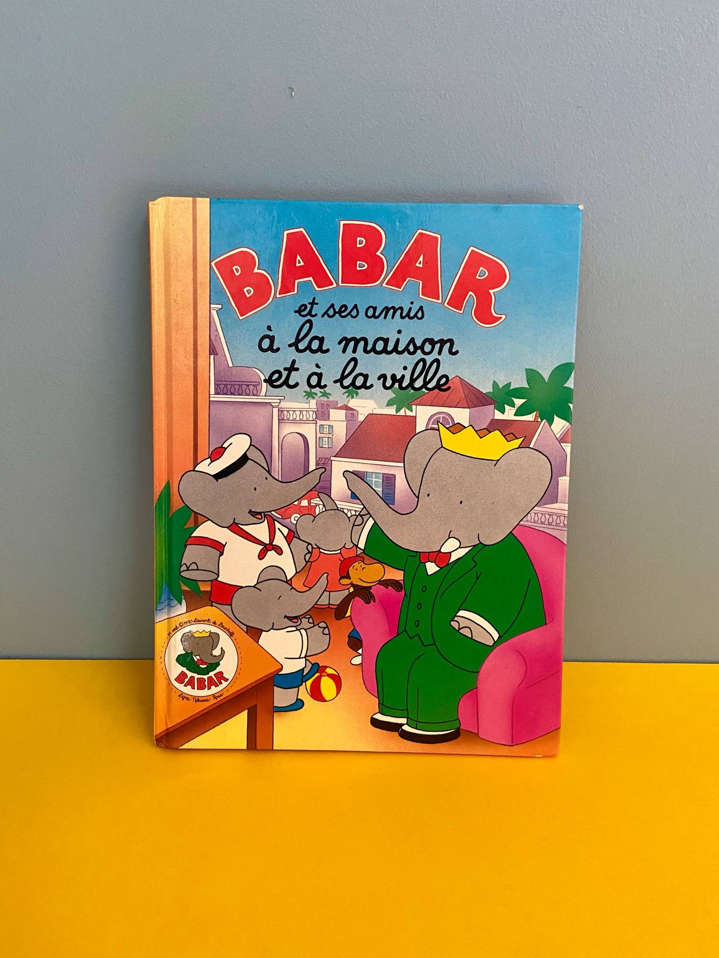 Livre BABAR et ses amis 1990